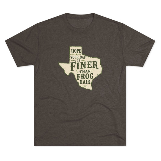 Finer than a Frog Hair - Tri-Blend Crew Tee