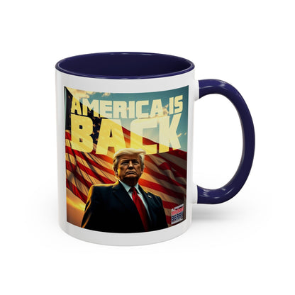 America is back - Coffee Mug, 11oz or 15oz