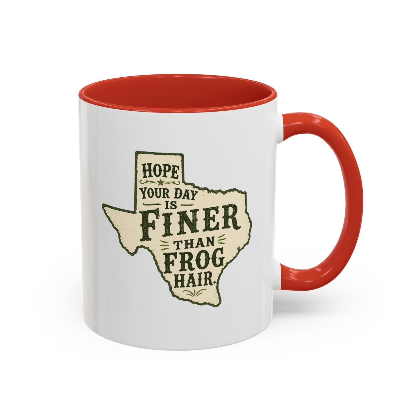 Finer than a Frog Hair - Coffee Mug, 11oz or 15oz