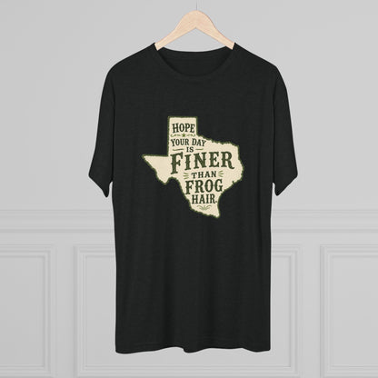 Finer than a Frog Hair - Tri-Blend Crew Tee