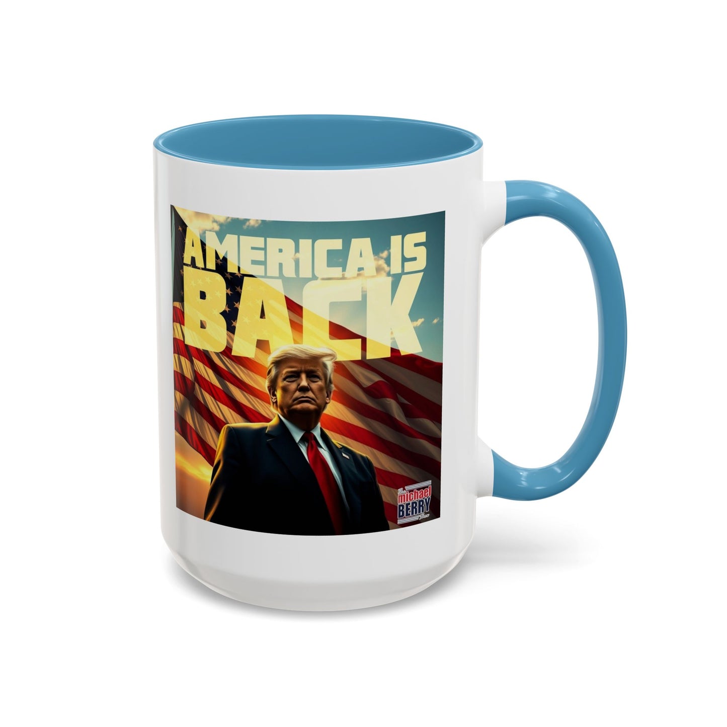 America is back - Coffee Mug, 11oz or 15oz