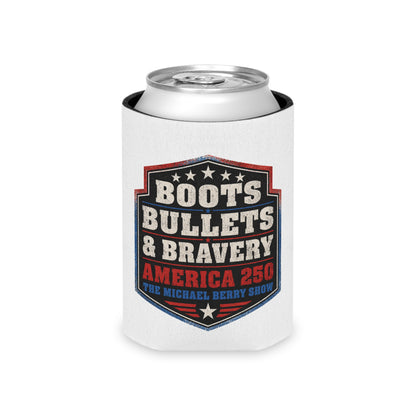 Boots Bullets and Bravery America 250 - Can Cooler