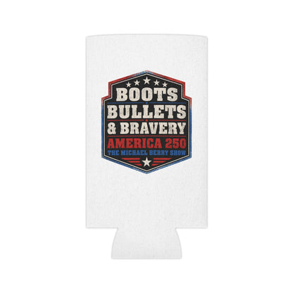 Boots Bullets and Bravery America 250 - Can Cooler