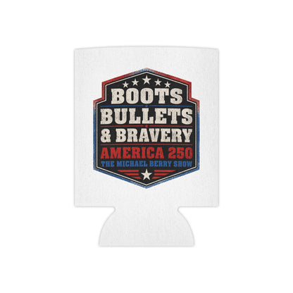 Boots Bullets and Bravery America 250 - Can Cooler