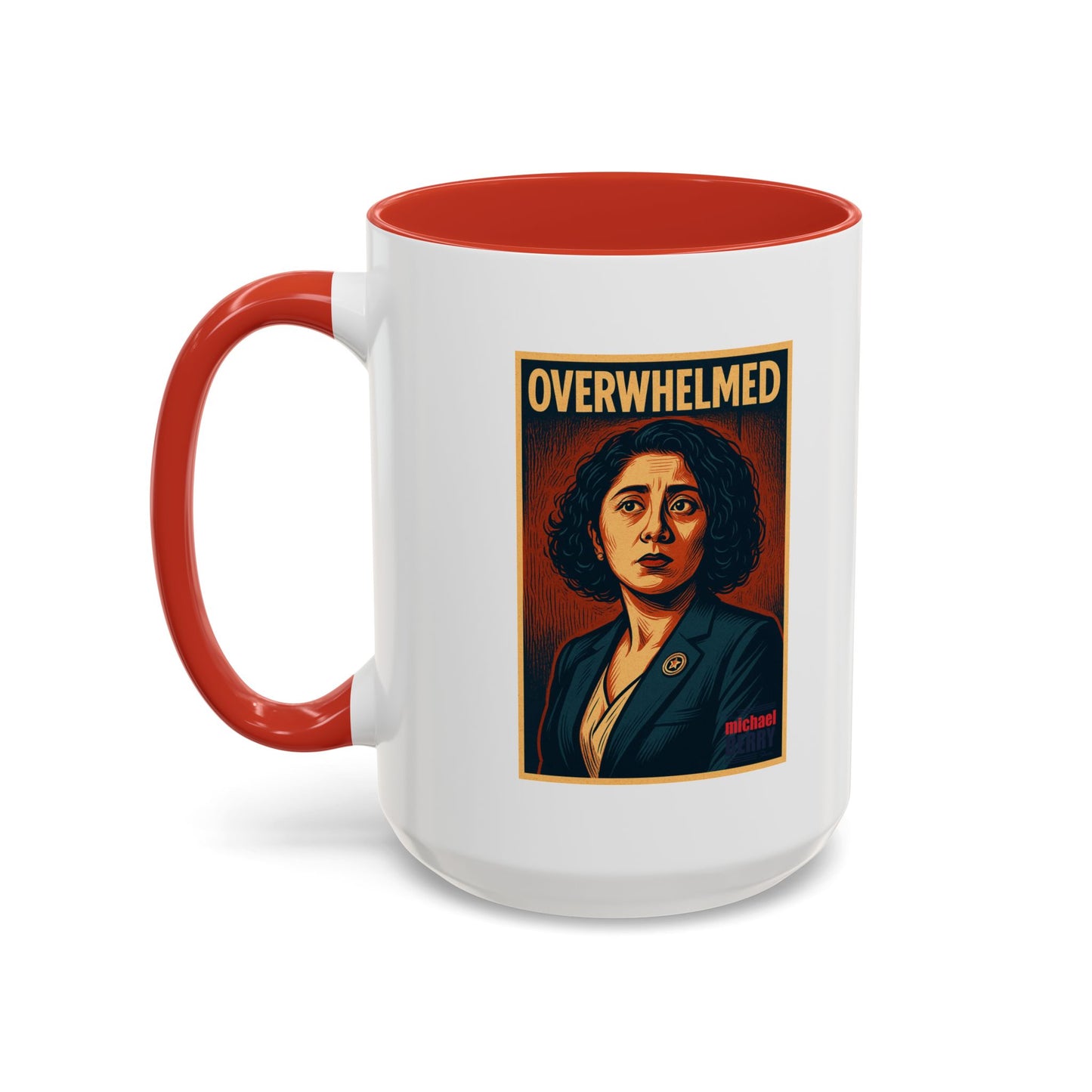 Overwhelmed - Coffee Mug, 11oz or 15oz