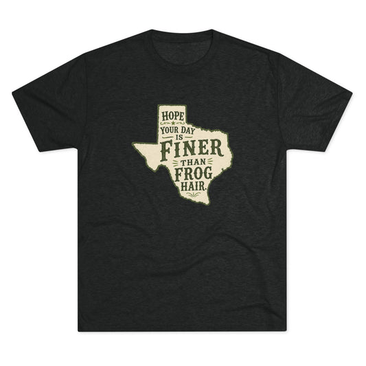 Finer than a Frog Hair - Tri-Blend Crew Tee