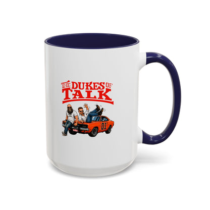 The Dukes of Talk - Coffee Mug, 11oz or 15oz