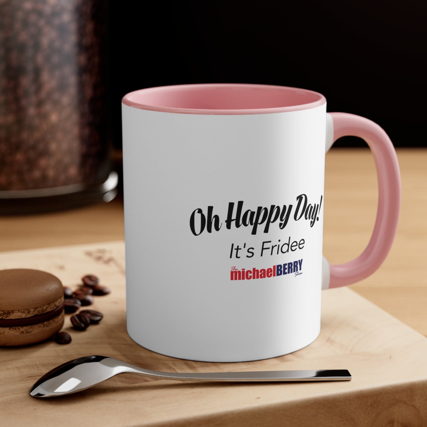 Oh Happy Day It's Fridee - Accent Coffee Mug, 11oz