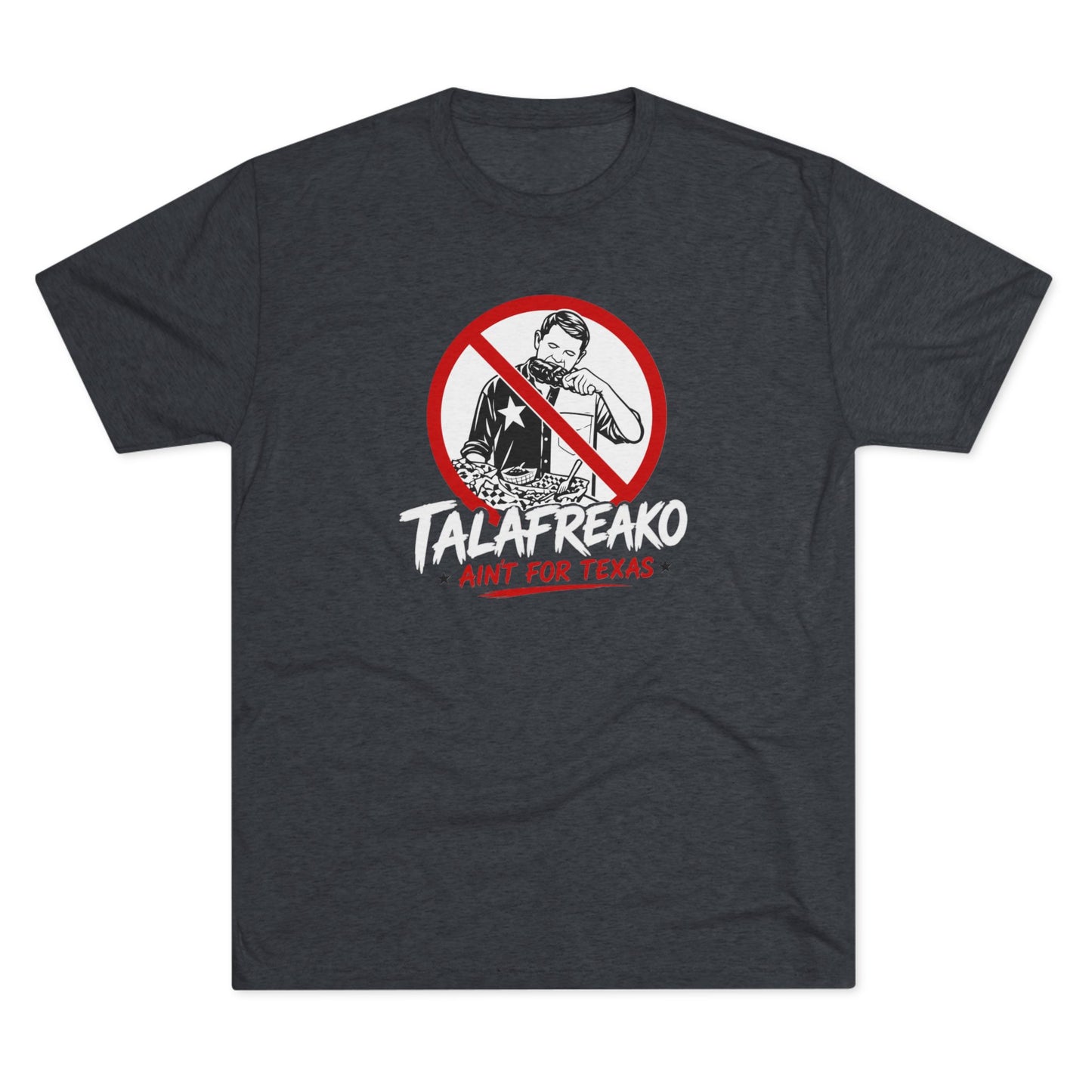 Talafreako - Tri-Blend Crew Tee
