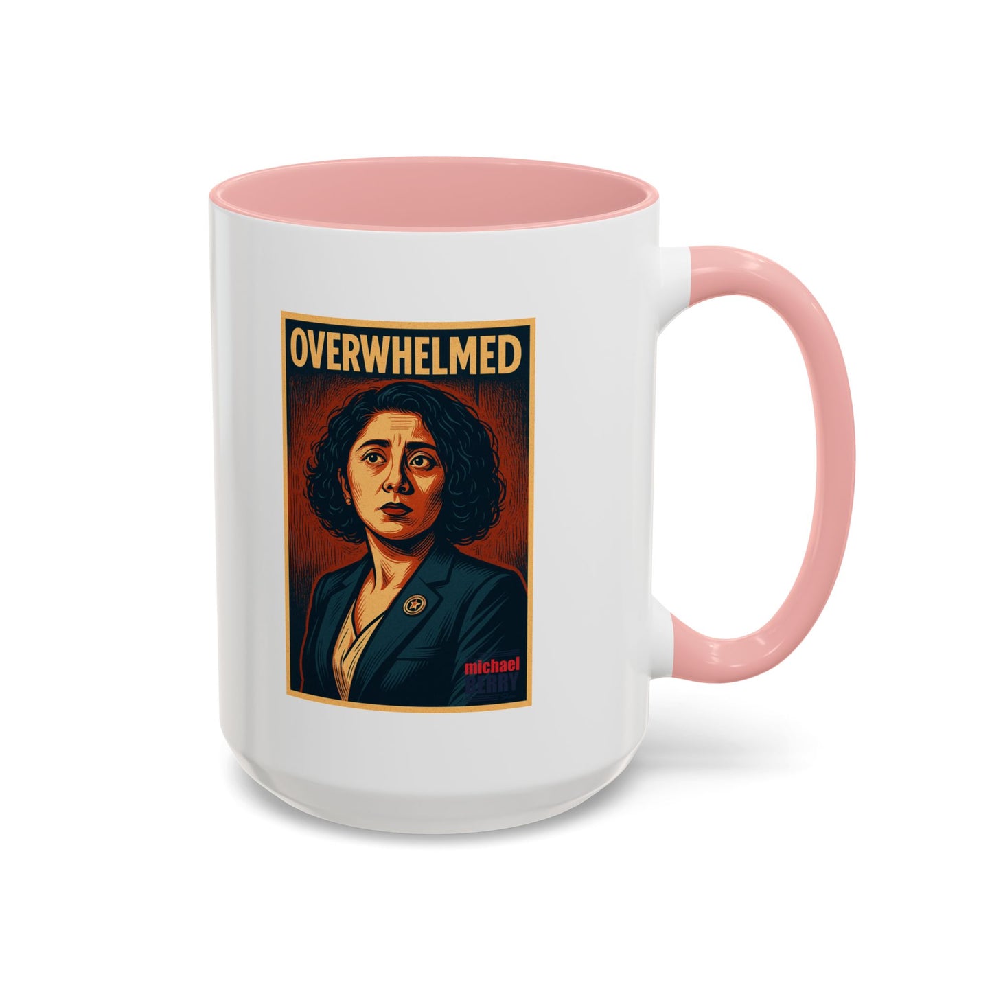 Overwhelmed - Coffee Mug, 11oz or 15oz