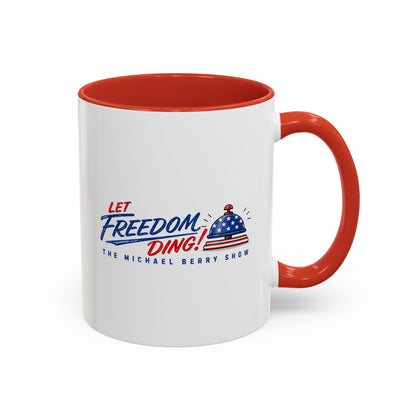 Let Freedom Ding - Coffee Mug, 11oz or 15oz
