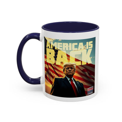 America is back - Coffee Mug, 11oz or 15oz