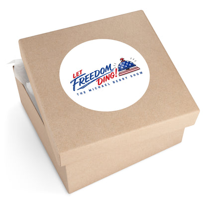 Let Freedom Ding - Round Sticker