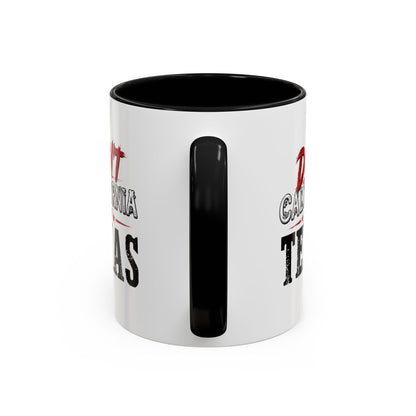 Don't CA my TX - Accent Coffee Mug (11, 15oz)
