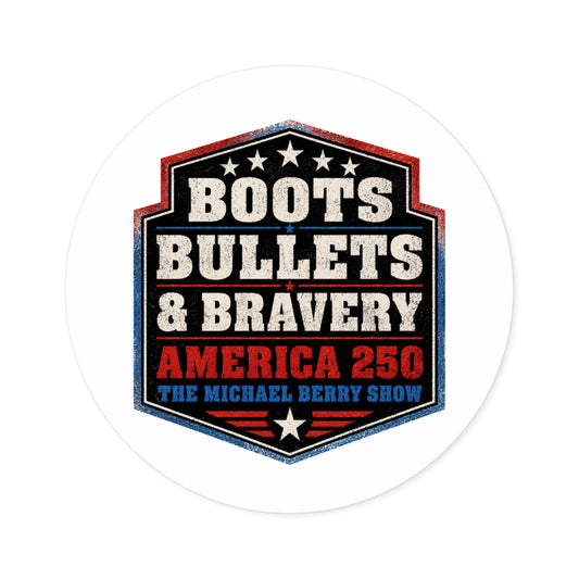 Boots Bullets and Bravery America 250 - Round Sticker